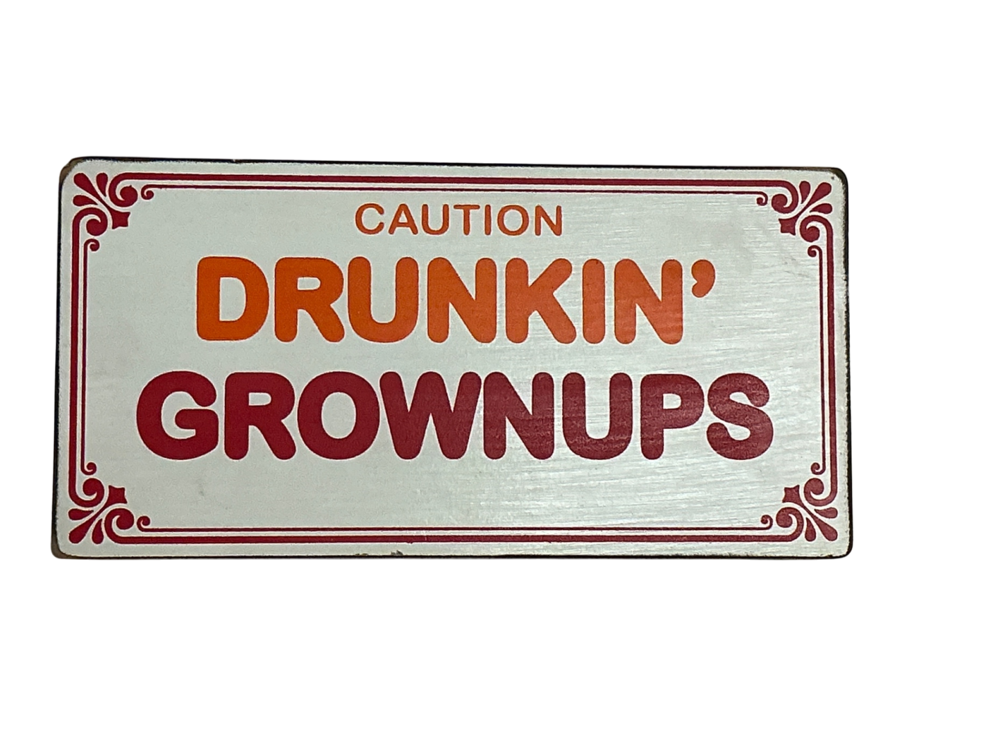 Drunkin Grownups