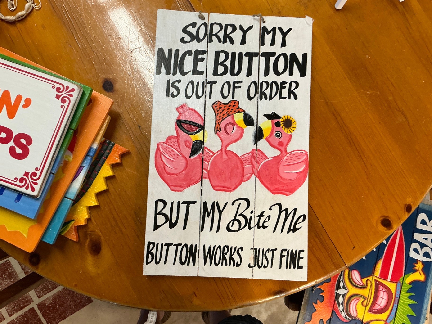 Sorry My Nice Button Is Out of Order Decorative Wall Hanging Multicolor Wood