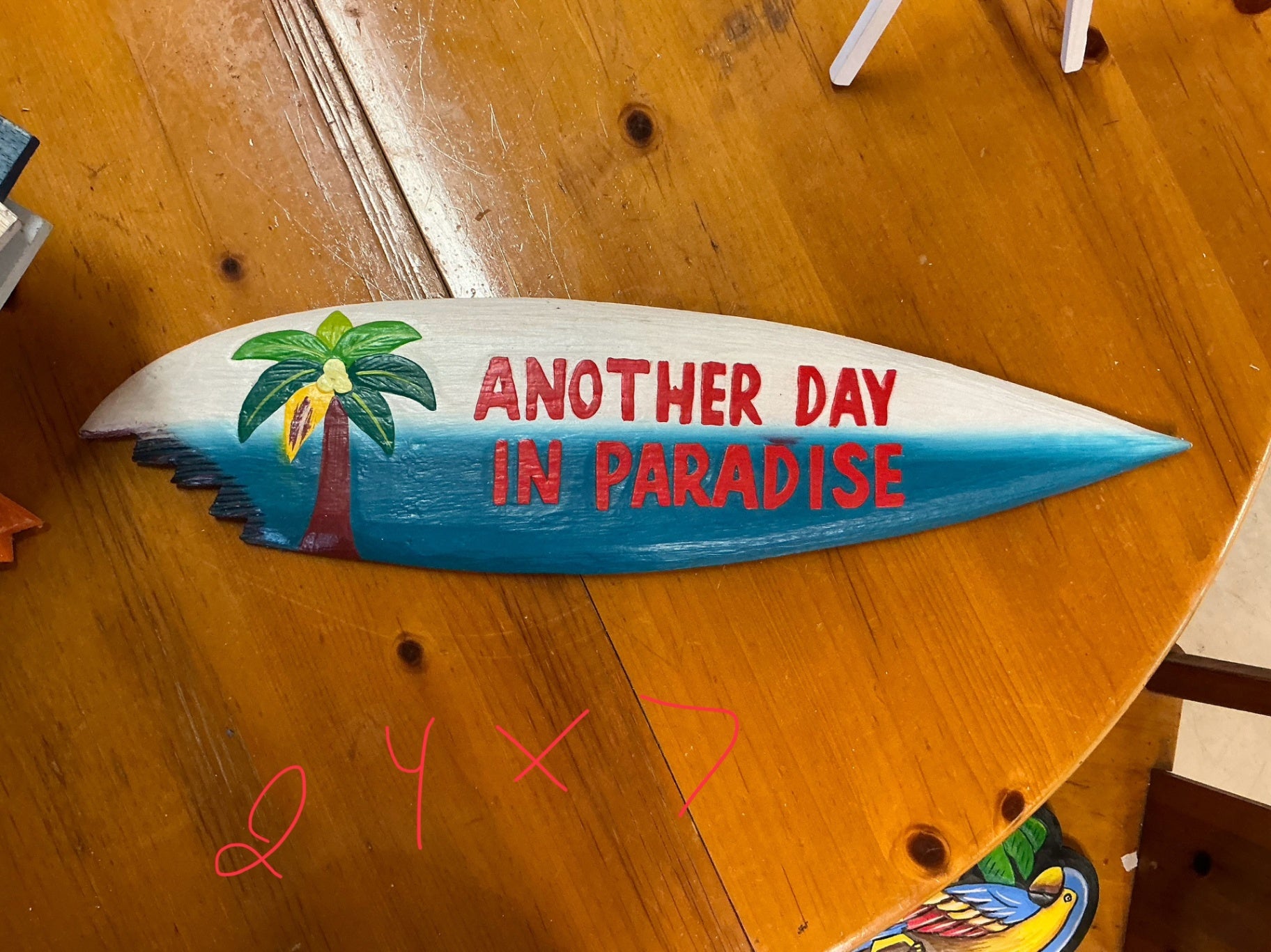 Another Day In Paradise Decorative Wall Hanging Multi-color Wood Sign Measuring 24" X 7"