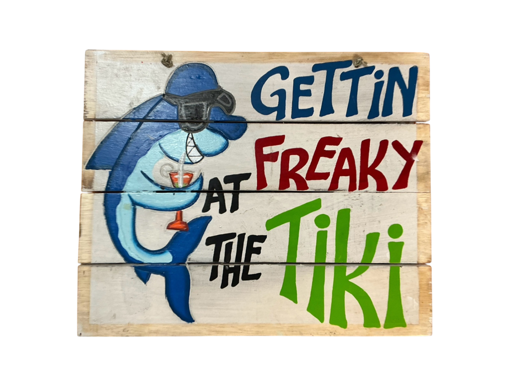Gettin Freaky At The Tiki Decorative Wall Hanging Multicolor Wood Sign 15.75"x12.75"