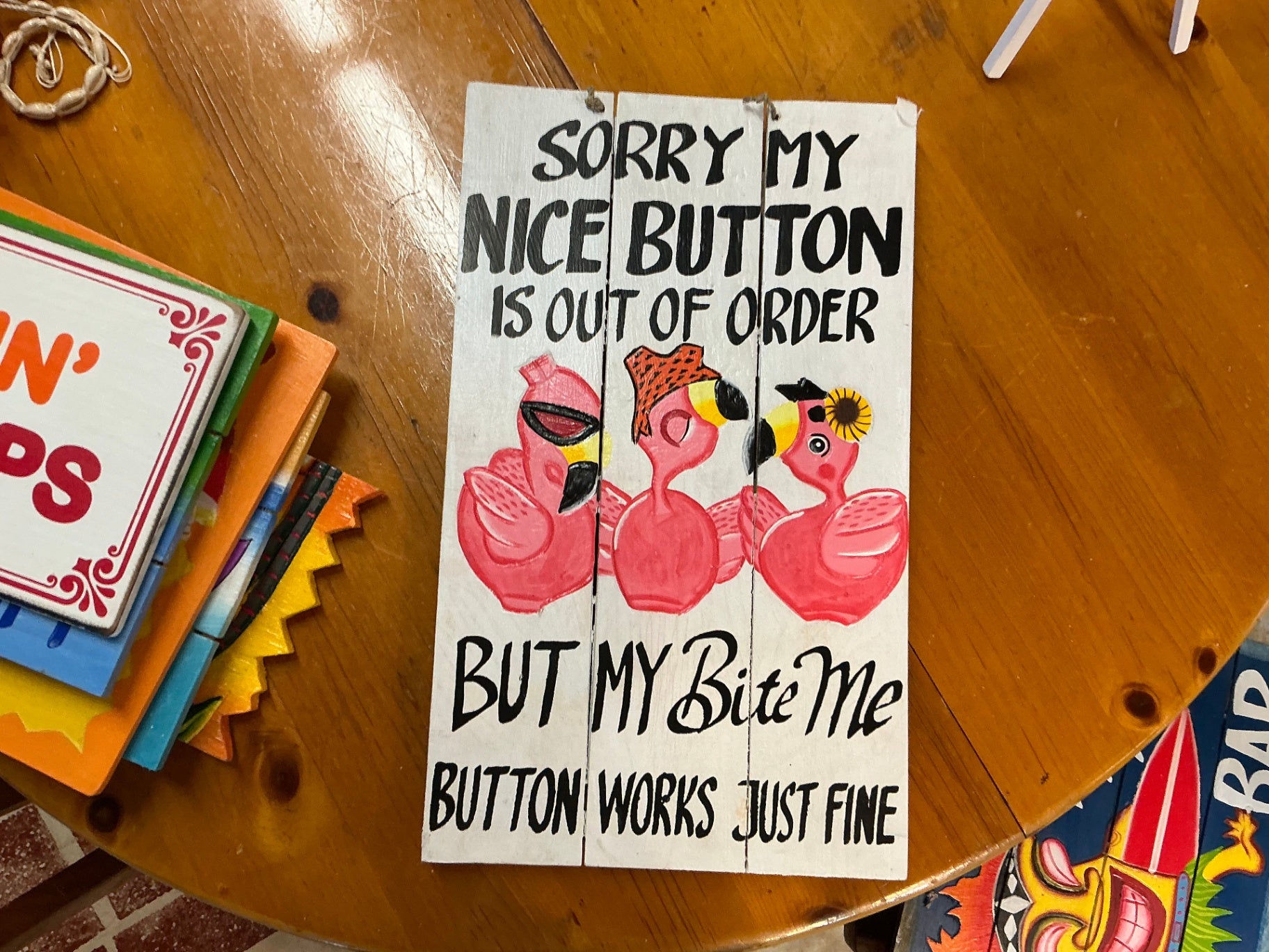 Sorry My Nice Button Is Out of Order Decorative Wall Hanging Multicolor Wood