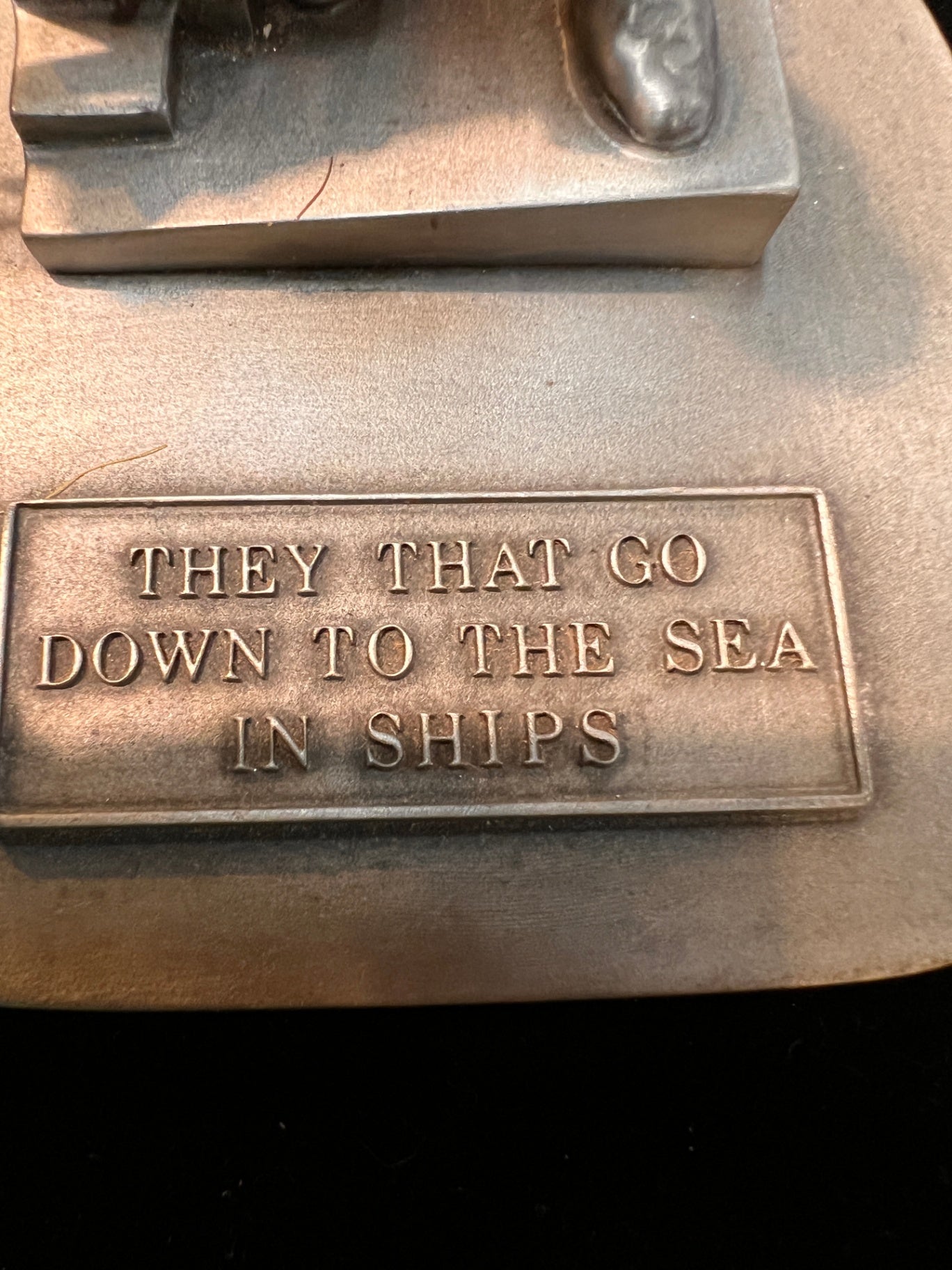Pewter Sculpture "They That Go Dow To Sea In Ships"
