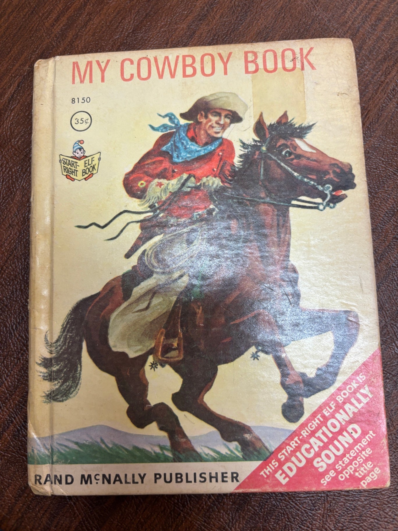 My Cowboy Book, a Rand McNally Book for Kids, By Bruce Grant and Jack Merryweather, Vintage 1960s