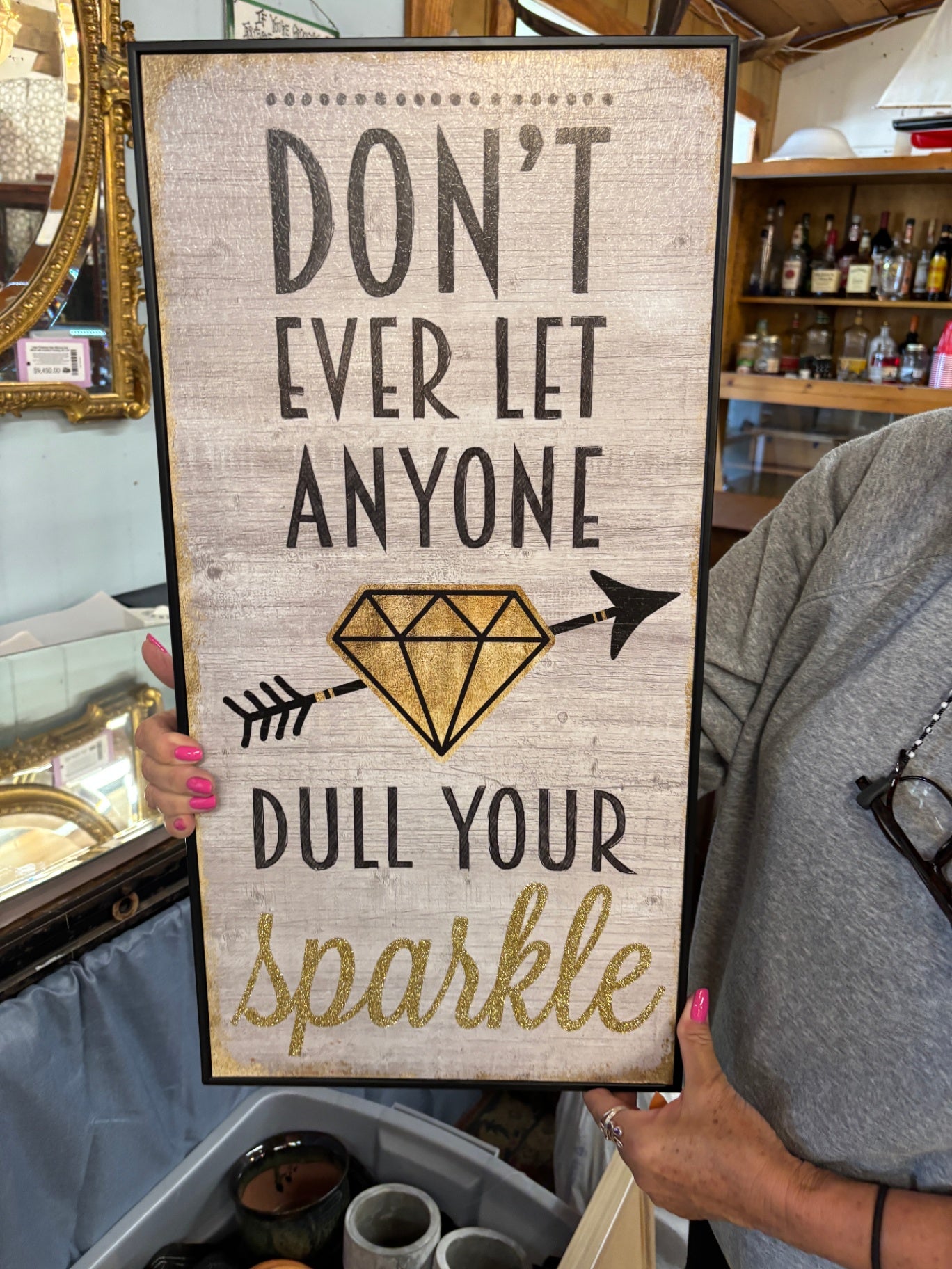 "DON'T EVER LET ANYONE DULL YOUR Sparkle
