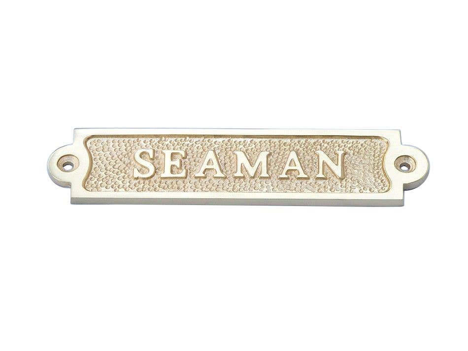 Solid Brass Seaman Sign 6"