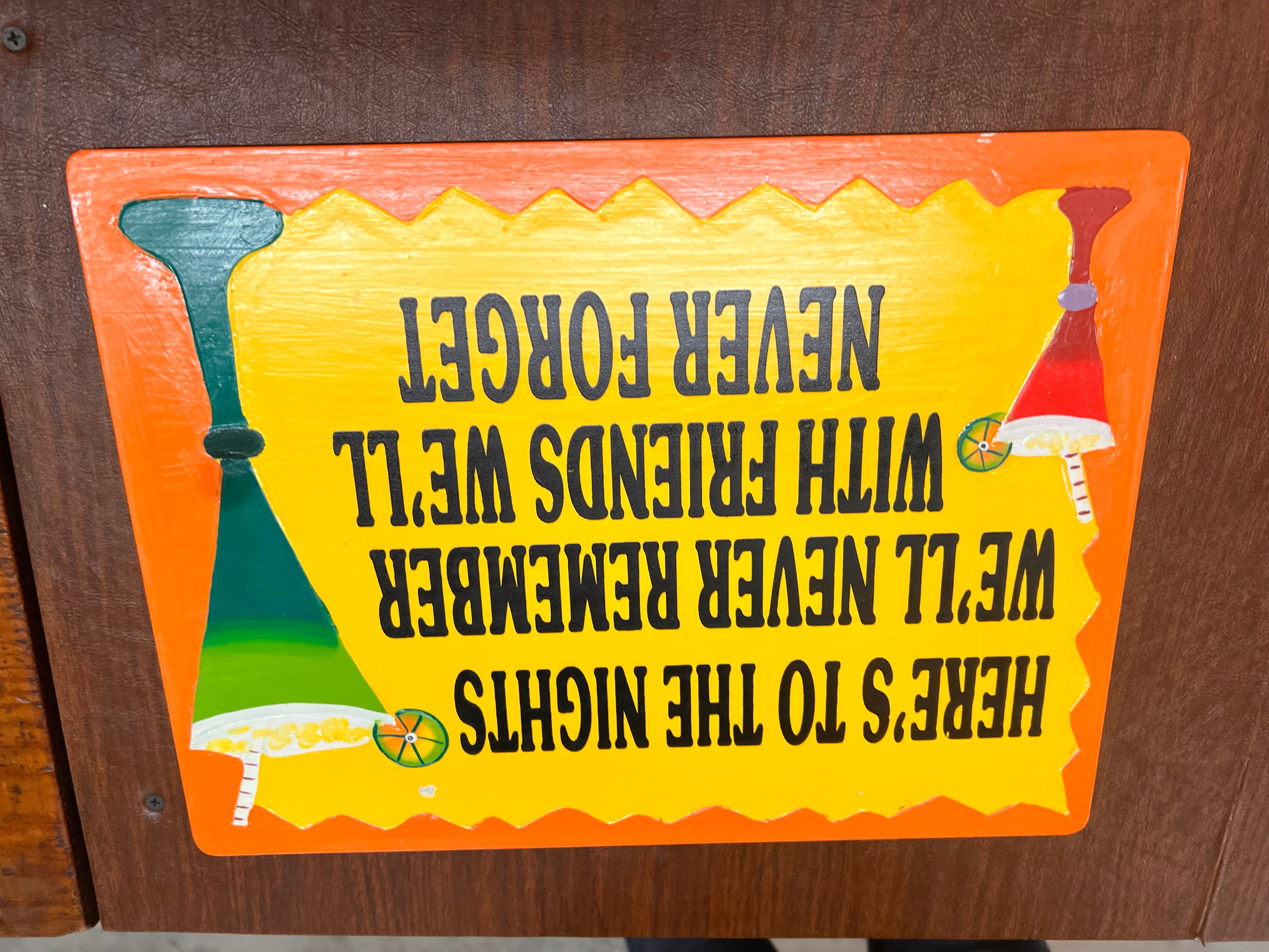 Here's To The Nights We'll Never Remember With Friends We'll Never Forget Sign