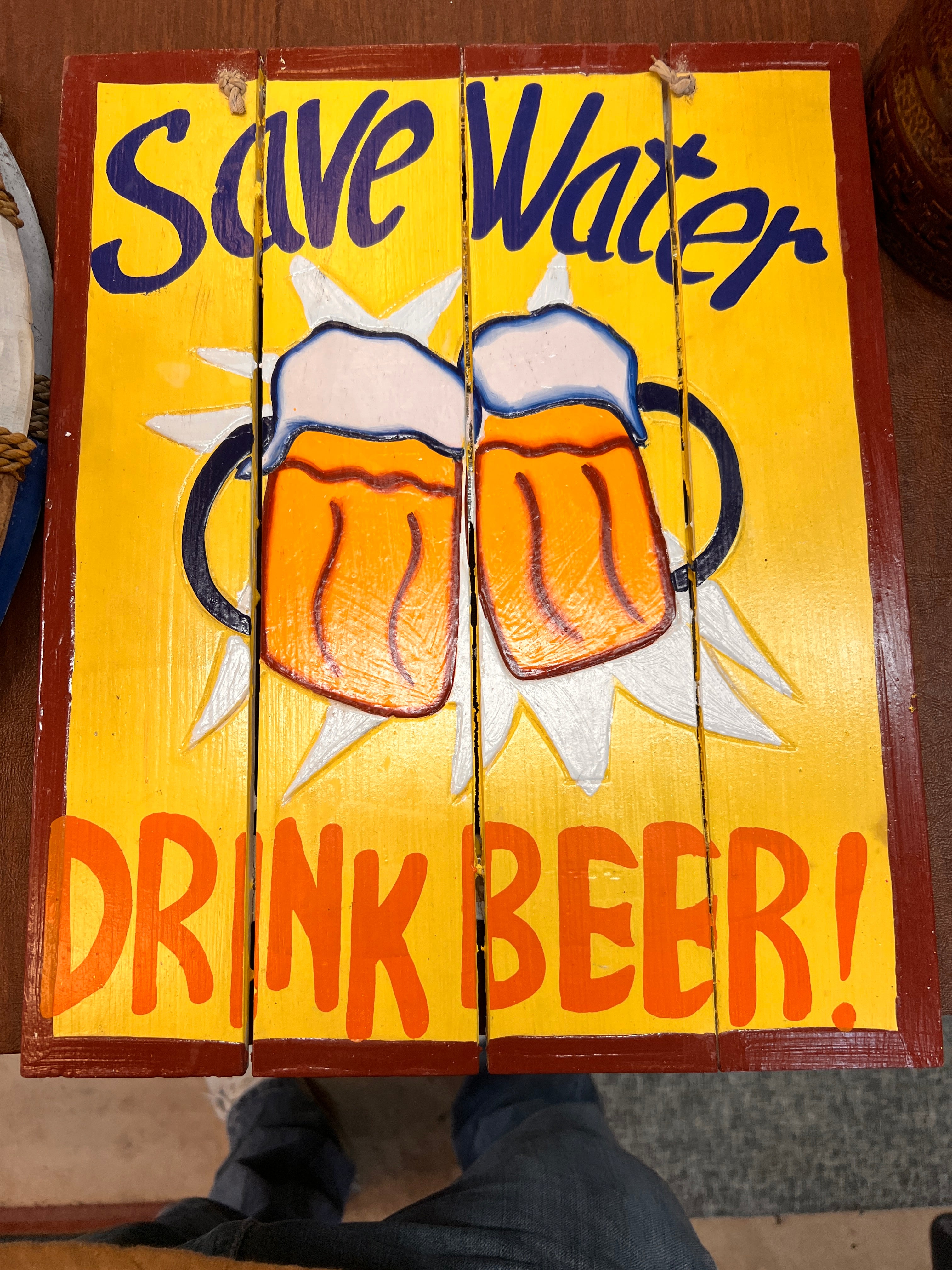 Save Beer Drink Water Sign