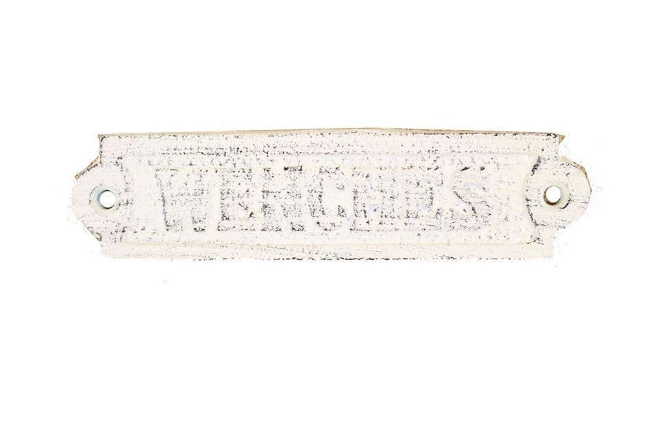 Whitewashed Cast Iron Wenches Sign 6"