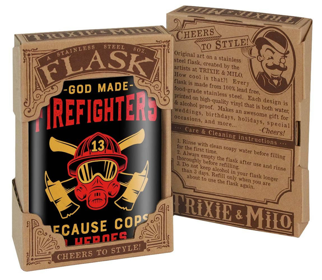 Flask - God Made Firefighters...